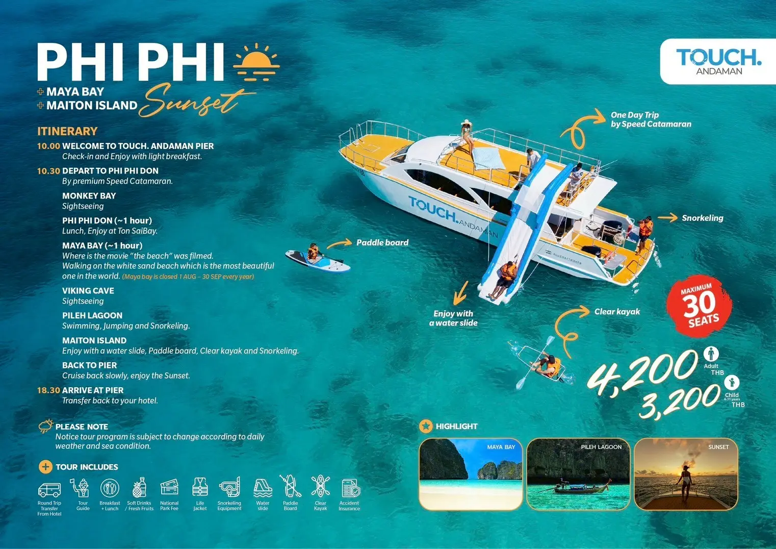 Day Trip Phi Phi + Maya + Maiton By Speed Catamaran in Phuket