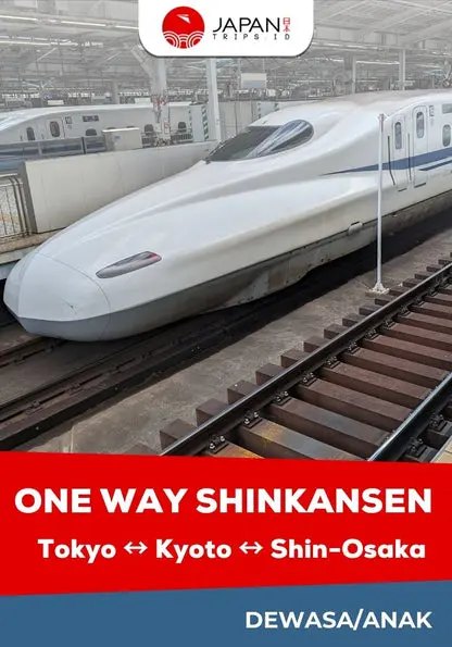 Tiket Shinkansen Tokyo Osaka Kyoto One Way | Nozomi / Kereta Cepat Jepang in Tokyo